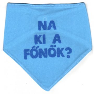 Pamut nyálkendő kék - Na ki a főnök?