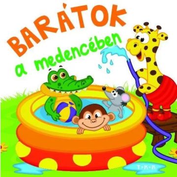 Barátok a medencében - fürdőskönyv