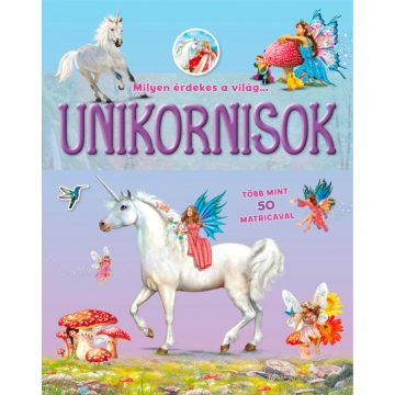 Milyen érdekes a világ… Unikornisok 