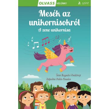   Olvass velünk! - Mesék az unikornisokról - A zene unikornisa