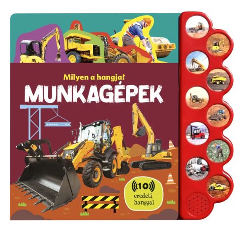 Milyen a hangja? - Munkagépek 