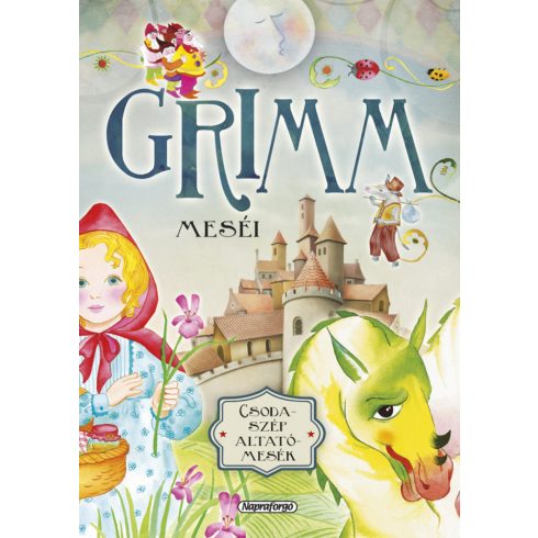 Csodaszép altatómesék - Grimm meséi
