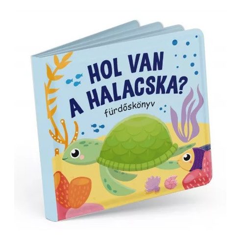 Hol van a halacska?  - sípoló könyv