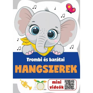 Hangszerek - Trombi és barátai