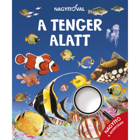 Nagyítóval - A tenger alatt 