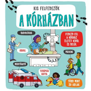 Kis felfedezők - A kórházban 